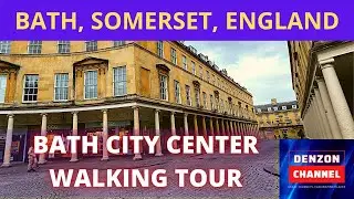SOMERSET, ENGLAND | BATH CITY CENTER | Walking Tour