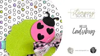 Hello Ladybug - Stamping Society video tutorial - Stampin&rsquo; Up! 🐞