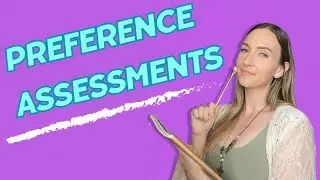 Preference Assessments