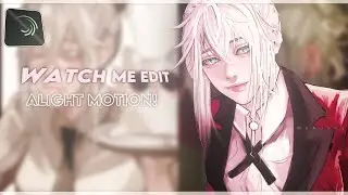 #1 Watch me edit &ndash; alight motion!|| Remaking old edition [fanart edit]