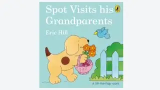 Spot Visits His Grandparents | Eric Hill | Read Aloud | Storytime | Read Along | Australian Accent