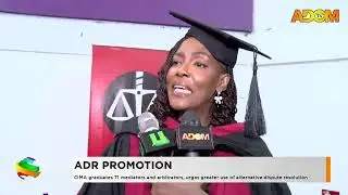 ADR Promotion CIMA: graduate 71 mediators and arbitrator , urges greater use of alternative dispute