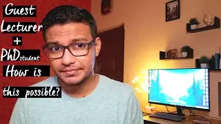 Guest lecturer job with Full time PhD | Is it possible? | How much money I get as a Guest lecturer?