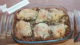 Chicken Thighs with Buckwheat - ilikepositive com