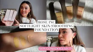 The BEST Non-Comedogenic Foundation? Testing the new Rose Inc Softlight Skin-Smoothing Foundation
