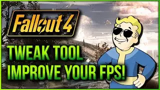 Fallout 4 Config And Performance Tweak Tool