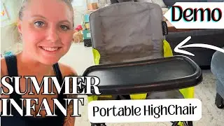 DEMO & Review on Summer Infant Portable Highchair After Owning For 8+ Years