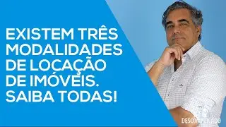 TIPOS DE LOCAÇÃO DE IMÓVEIS