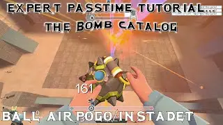 [TF2] Expert Passtime Tutorial... the Bomb Catalog