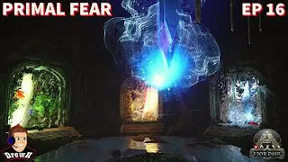 Ark Survival Evolved - PRIMAL FEAR - [EP16] - Комната с порталом ПЛЮС близкая встреча с Богомолом