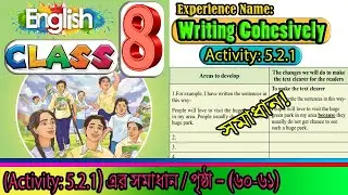 Class 8 English Activity: 5.2.1 // Writing Cohesively – 5.2.1 Solution