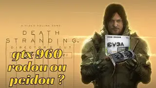 death stranding na gtx960 4gb ddr5