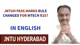 JNTUH PASS MARKS RULE CHANGED FOR MTECH R25 REGULATION #jntuh