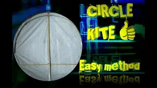 How to make circle kite/round kite/Easy method