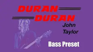 Helix Stadium Bass Preset for Duran Duran/John Taylor