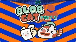 COWBOY CATS AND MISTER MICE | BlobCat Part 2