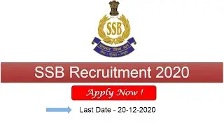 SSB Constable Recruitment 2020 &ndash; Apply Online for 1522 Posts ! Last Date Extended 20-12-2020
