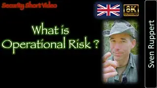 Security Shorts  - What is Operational Risk? And how this effects your project.