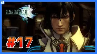 【FINAL FANTASY XIII #17】第10章②