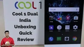 Coolpad Cool 1 Dual India Unboxing, Review, Pros, Cons, Comparison | Gadgets To Use