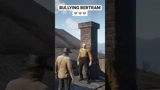 Bullying Bertram In - RDR2 #reddeadredemption #rdr2 #rdr #videogames #pc #xbox  #rockstargames #ps5