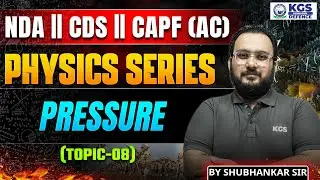 NDA Physics | CDS Physics | CAPF Physics | Physics Series | Pressure | By Shubhankar Sir