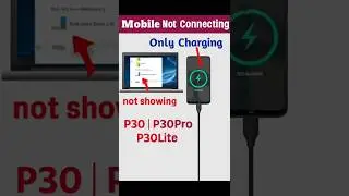 Carga por cable USB pero no se transfieren archivos en Huawei P30 / P30 Pro / P30 Lit