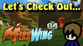 Let's Check Out FireWing 64 - An N64 Style 3D Platformer!