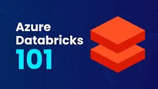Azure Databricks 101