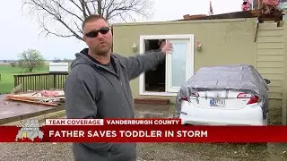 Dad’s quick thinking saves 2-year-old during destructive Evansville storm