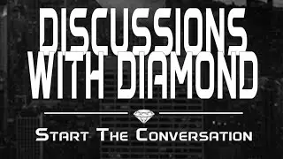 Episode 9- Live Discussions with Diamond Podcast Featuring  Ciara Morales & Raven Sutton