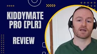 KiddyMate Pro PLR Review + 4 Bonuses To Make It Work FASTER!