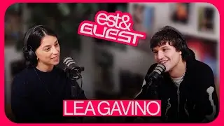 EST AND GUEST // Lea Gavino