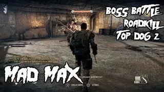 Mad Max | Boss Battle &ndash; Roadkill Top Dog 2 (PS4 Pro)