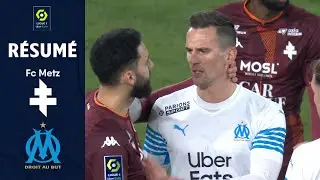 FC METZ - OLYMPIQUE DE MARSEILLE (1 - 2) - R&eacute;sum&eacute; - (FCM - OM) / 2021-2022