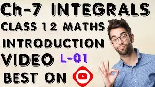 integrals class 12| chapter 7 integrals class 12 | integrals class 12 ncert solutions