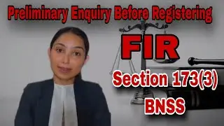 SC : Preliminary Enquiry Before Registering FIR - Section 173(3) BNSS
