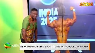 New Body Biulding Sport to be introduced in Ghana - Premtobre Agokansie on Adom TV (30-01-26)