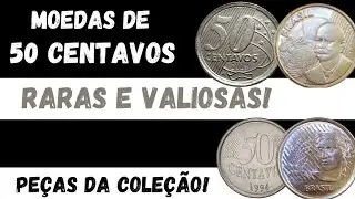 SAIBA QUAIS S&Atilde;O AS MOEDAS ESCASSAS DE 50 CENTAVOS QUE EU TENHO - PE&Ccedil;AS DA COLE&Ccedil;&Atilde;O!