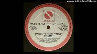 Base Team - Dance To The Rhythm - Hot Stuff