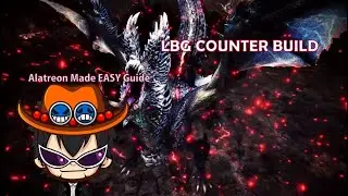 Easy to Make Counter Build for Alatreon & Tips | The Evening Star | Monster Hunter World: Iceborne