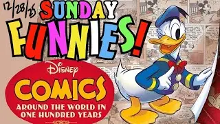 SUNDAY FUNNIES: DISNEY COMICS 100 Years Around The World