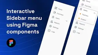 How to create an interactive Sidebar menu using figma components