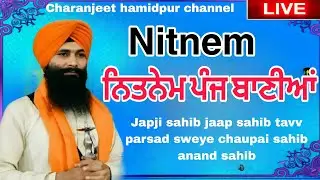 5 bania da path | ਨਿਤਨੇਮ ਪੰਜ ਬਾਣੀਆਂ | JAPJI Sahib | Charanjeet Hamidpur channel 