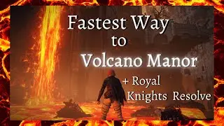 How to Get to Volcano Manor / Royal Knights Resolve (Fastest Way) Current Patch | 2025