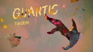 Quantic - Tikurin (Official Audio)