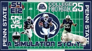 Revenge of the Nittany Lions: College Football 25, A Simulation Story (S4:E12)