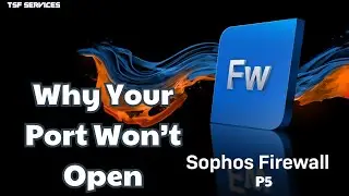 Sophos - P5 How to Configure NAT Rules Open Port on Sophos Firewall (Step-by-Step Guide)