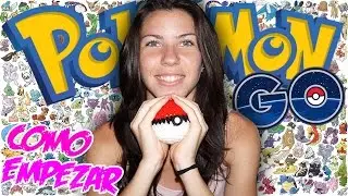 COMO EMPEZAR CORRECTAMENTE EN POKEMON GO - SoninGame