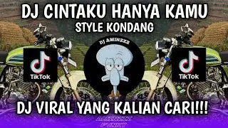 DJ CINTAKU HANYA KAMU STYLE KONDANG | KULI FVNKY [SG] | DJ TIKTOK TERBARU 2025!!!